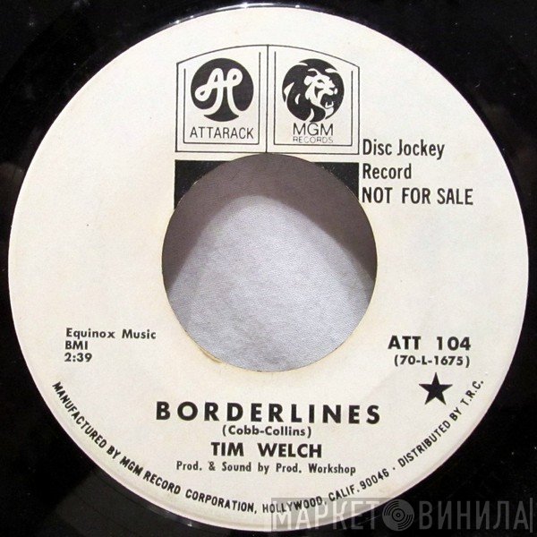 Timmy Welch - Borderlines
