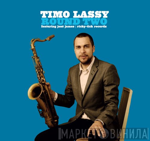Timo Lassy Featuring José James  - Round Two