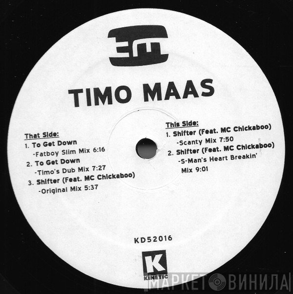 Timo Maas  - To Get Down / Shifter