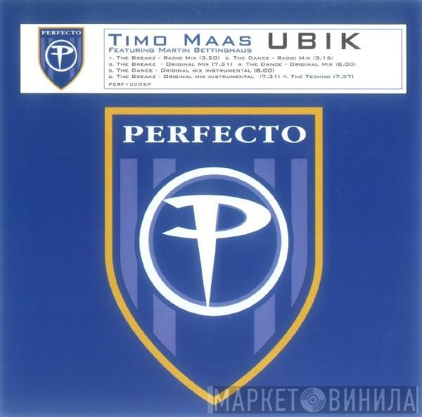 Timo Maas Featuring Martin Bettinghaus  - Ubik