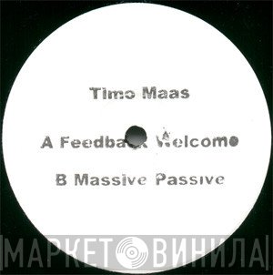 Timo Maas  - Feedback Welcome