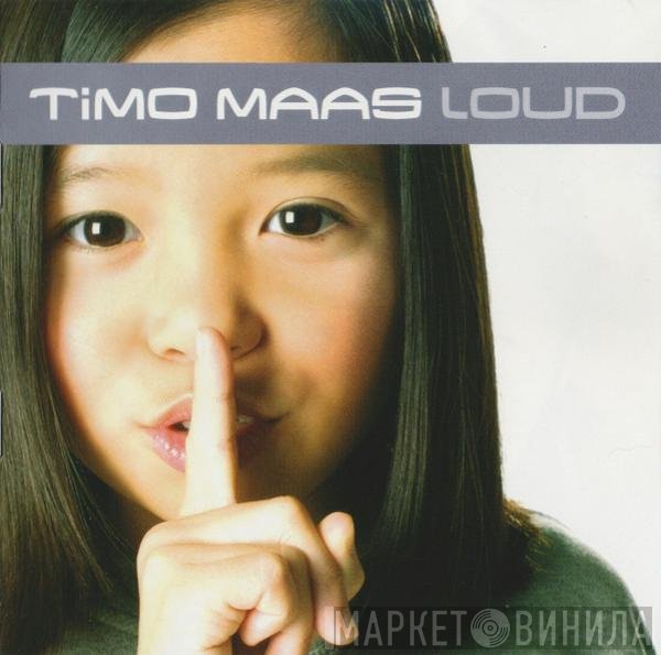 Timo Maas  - Loud