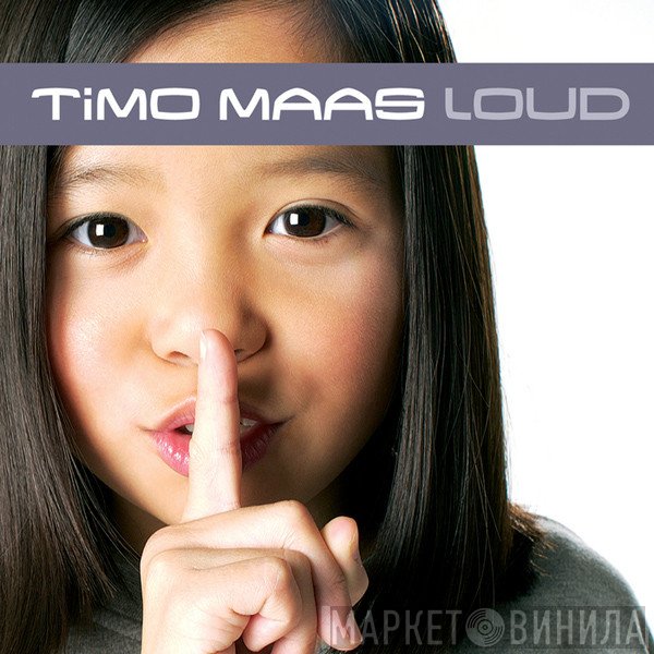 Timo Maas  - Loud