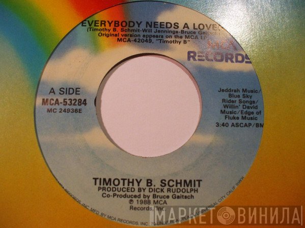 Timothy B. Schmit - Everybody Needs A Lover