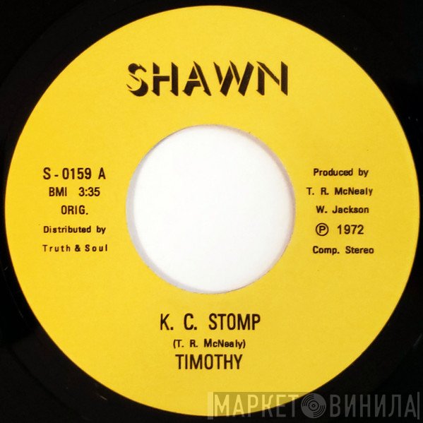 Timothy McNealy - K. C. Stomp / Easy, Easy, Easy