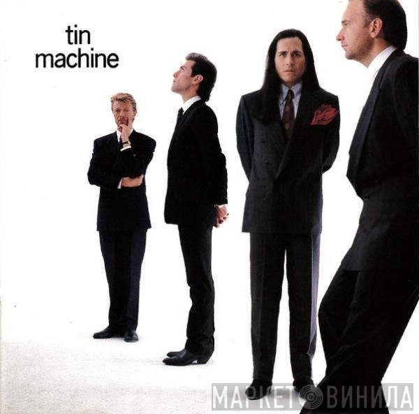 Tin Machine  - Tin Machine