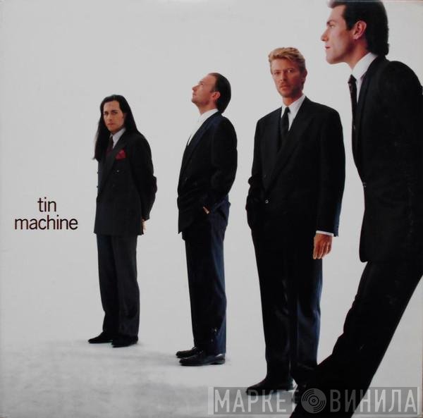  - Tin Machine