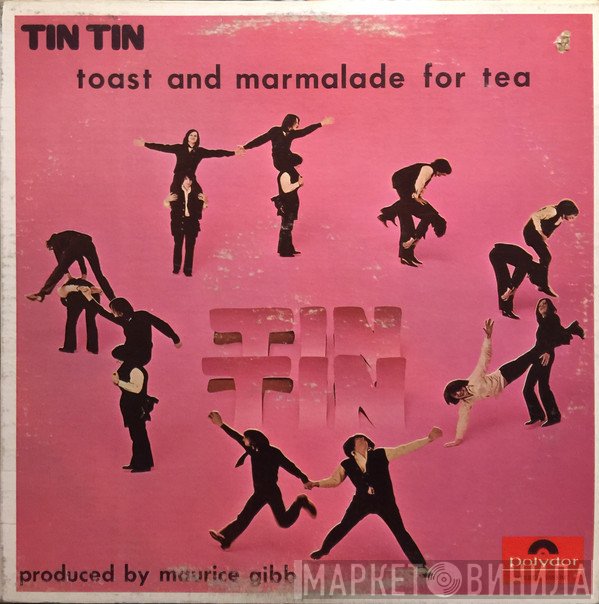 Tin Tin  - Toast And Marmalade For Tea