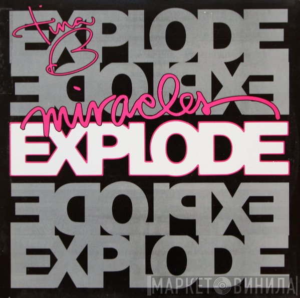 Tina B - Miracles Explode