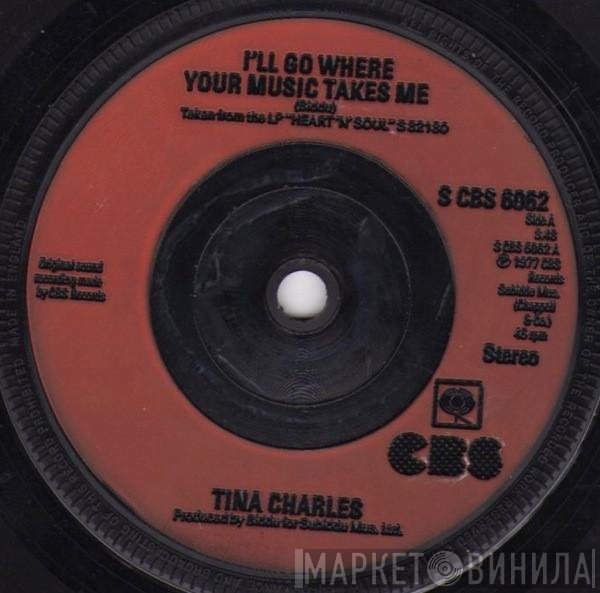 Tina Charles - I'll Go Where Your Music Takes Me