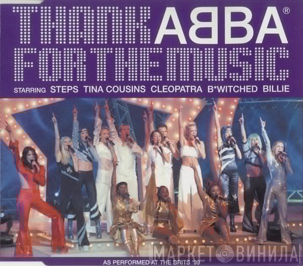 Tina Cousins, Billie Piper, B*Witched, Steps, Cleopatra - Thank ABBA For The Music