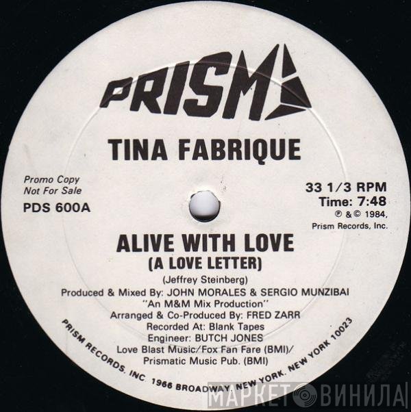 Tina Fabrique - Alive With Love (A Love Letter)