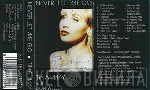 Tina May  - Never Let Me Go
