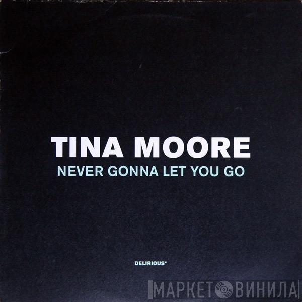 Tina Moore - Never Gonna Let You Go