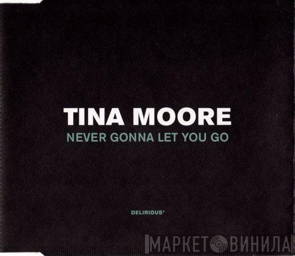 Tina Moore - Never Gonna Let You Go
