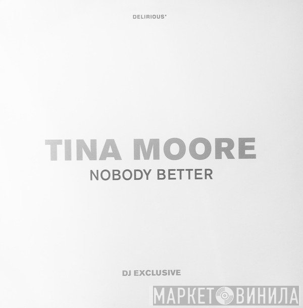 Tina Moore - Nobody Better