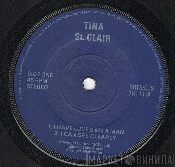 Tina St. Clair - I Have Loved Me A Man