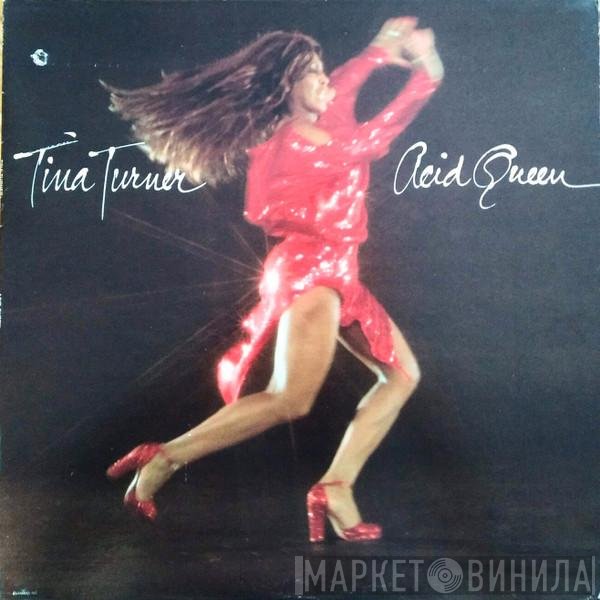 Tina Turner  - Acid Queen