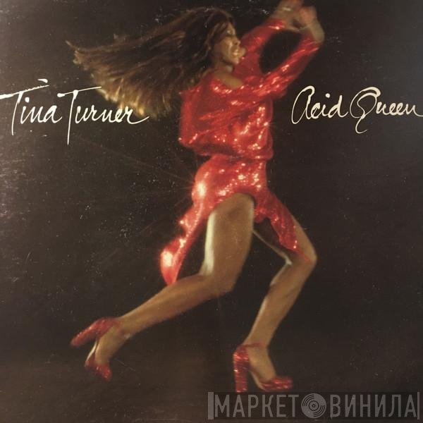 Tina Turner - Acid Queen