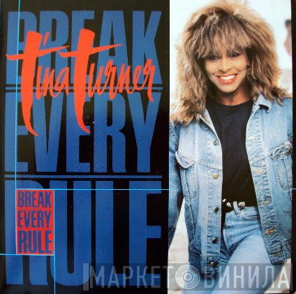Tina Turner - Break Every Rule