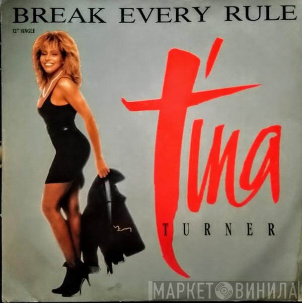 Tina Turner  - Break Every Rule
