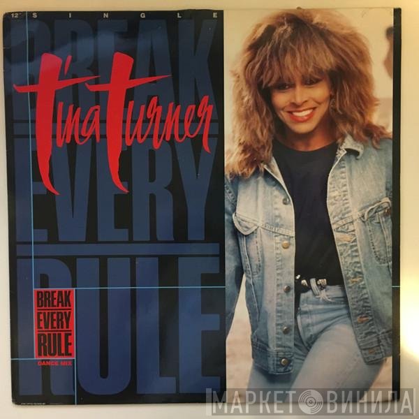 Tina Turner  - Break Every Rule