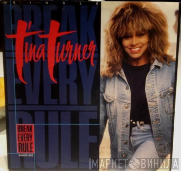 Tina Turner  - Break Every Rule