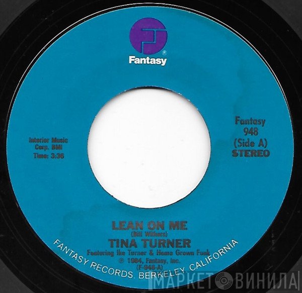 Tina Turner Featuring Ike Turner & Home Grown Funk  - Lean On Me