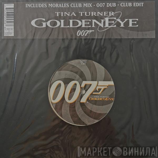 Tina Turner - GoldenEye (Includes Morales Club Mix • 007 Dub • Club Edit)