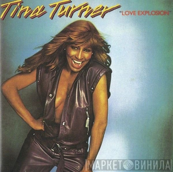 Tina Turner  - Love Explosion
