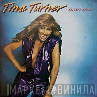 Tina Turner  - Love Explosion