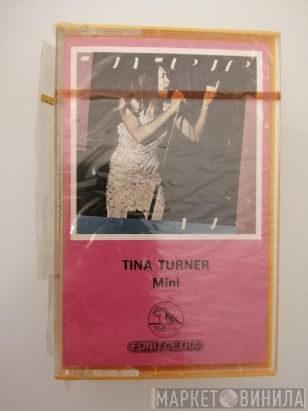 Tina Turner  - Mini