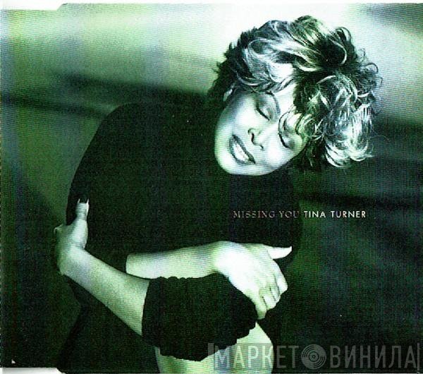 Tina Turner - Missing You