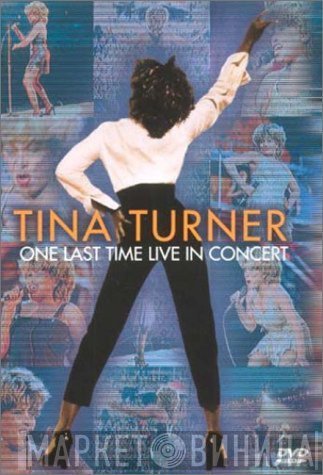 Tina Turner  - One Last Time Live In Concert