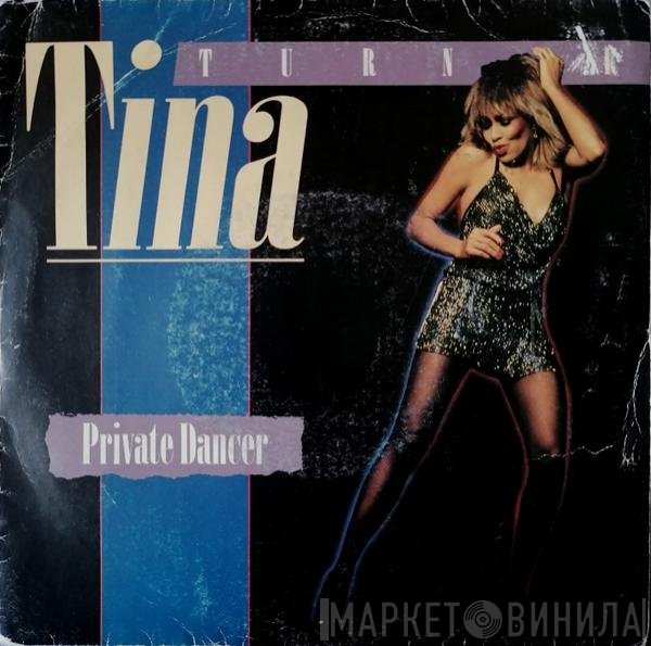Tina Turner  - Private Dancer