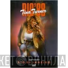 Tina Turner  - Rio'88 (Live In Concert Rio De Janeiro)