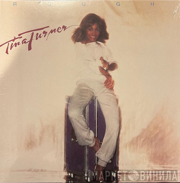 Tina Turner - Rough