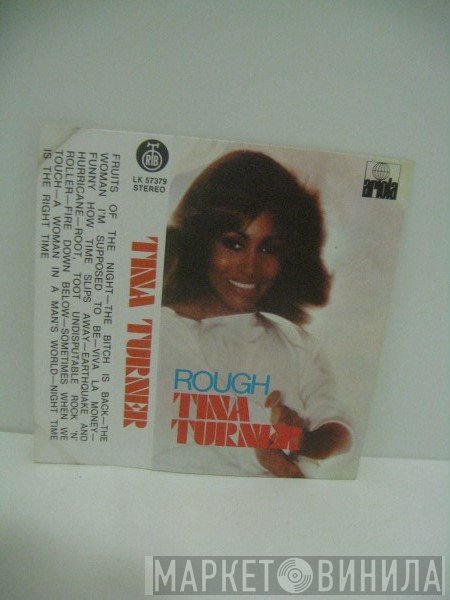 Tina Turner  - Rough