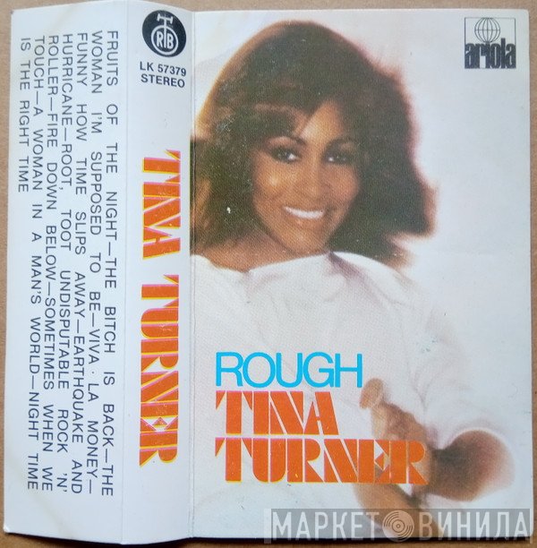 Tina Turner  - Rough