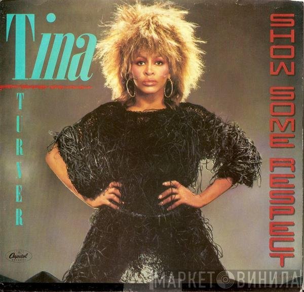 Tina Turner  - Show Some Respect