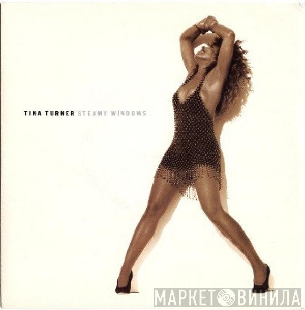 Tina Turner - Steamy Windows