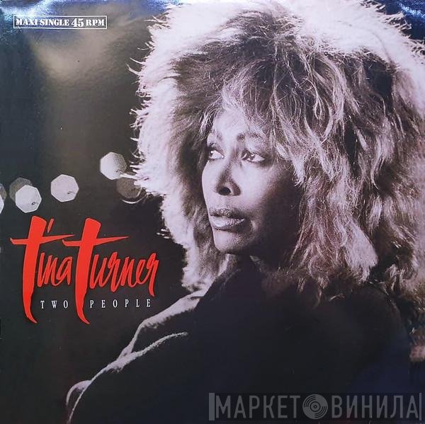 Tina Turner  - Two People