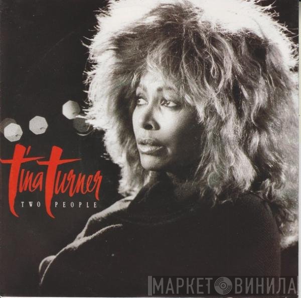Tina Turner  - Two People
