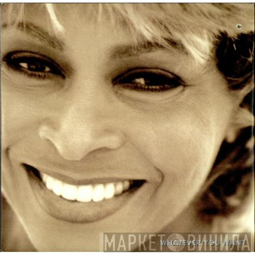 Tina Turner - Whatever You Want