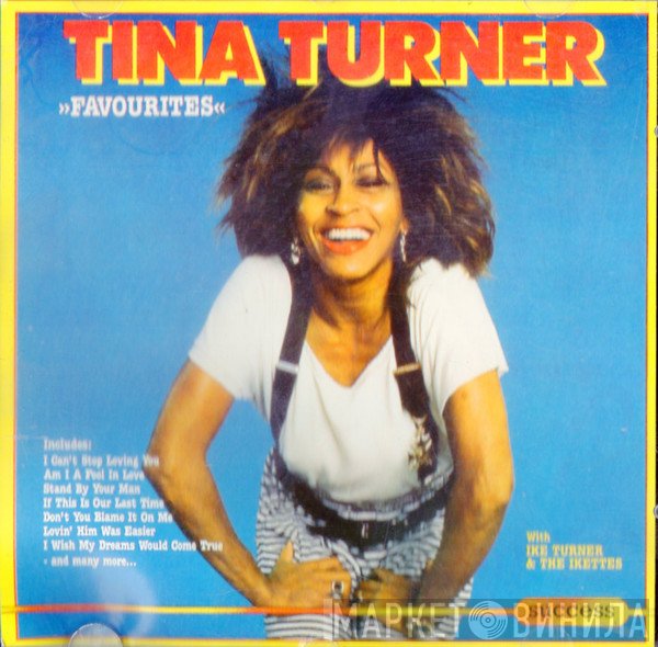 Tina Turner With Ike Turner & The Ikettes  - Favourites
