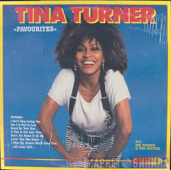 Tina Turner With Ike Turner & The Ikettes  - Favourites