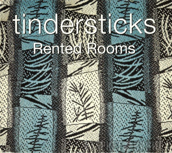 Tindersticks  - Rented Rooms