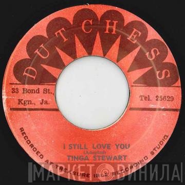 Tinga Stewart - I Sitll Love You