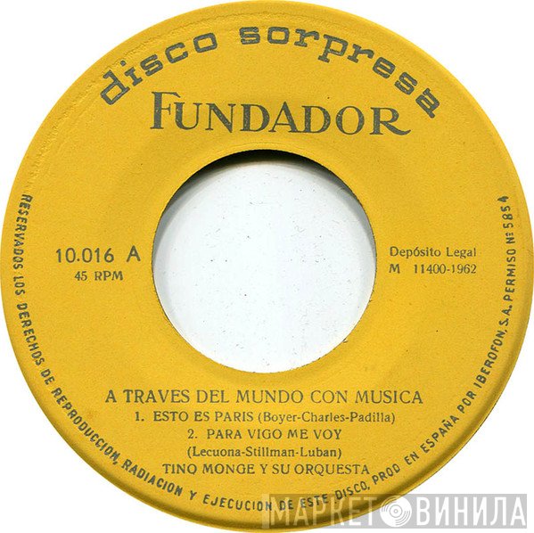Tino Monge y Su Orquesta - A Traves Del Mundo Con Musica