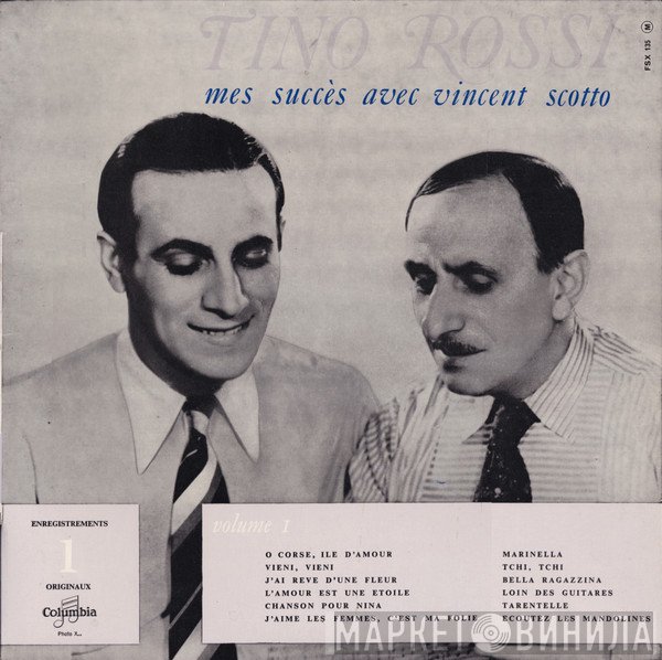 Tino Rossi - Mes Succès Avec Vincent Scotto - Volume 1